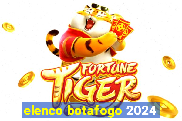 elenco botafogo 2024